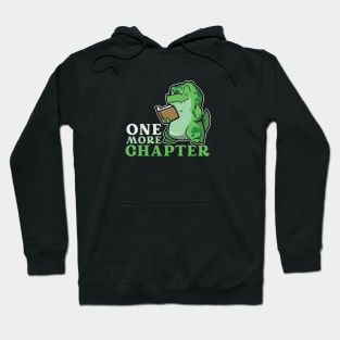 One More Chapter With Tyrannosaurus Rex Dinosaur Hoodie